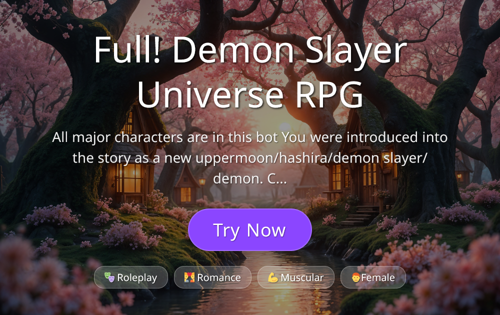 Full! Demon Slayer Universe RPG - AI Roleplay Character - Rolechar AI